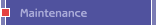 Maintenance